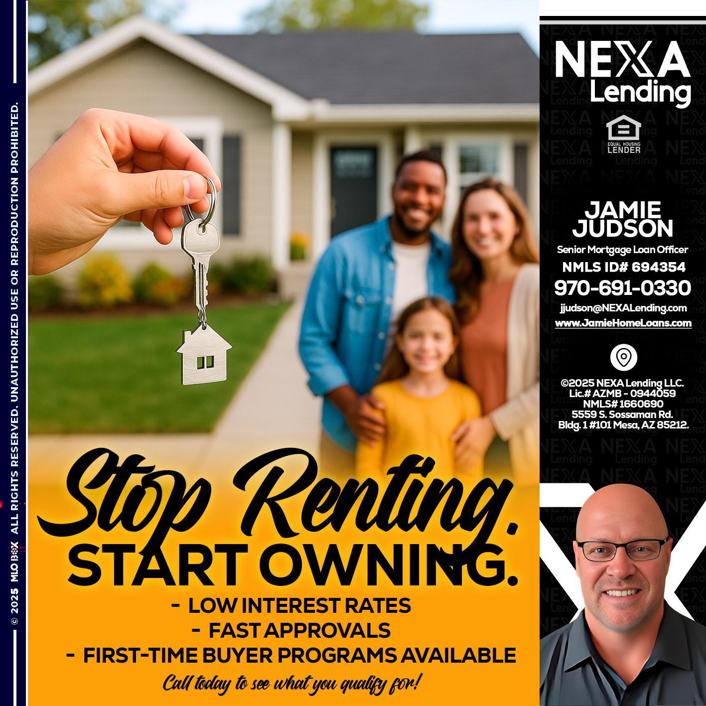 STOP RENTING - Jamie Judson -Senior Mortgage Loan Officer