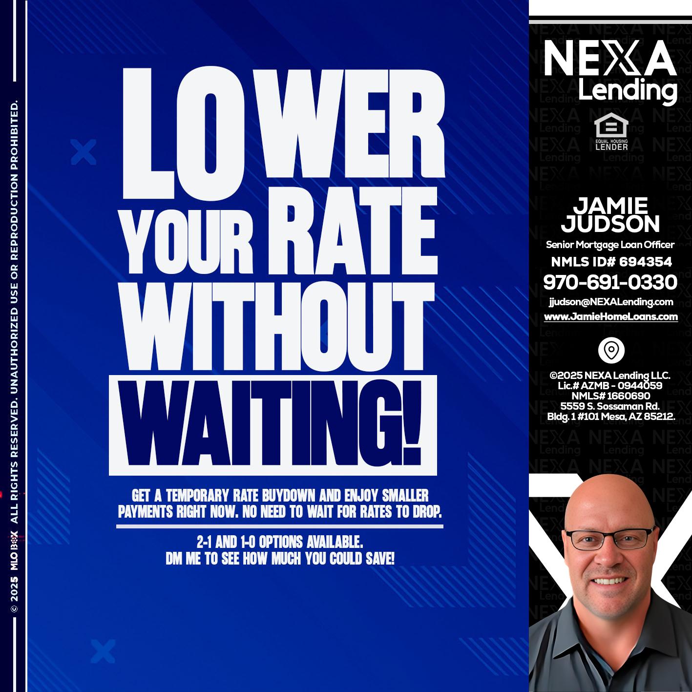 LOWER RATES - Jamie Judson -Senior Mortgage Loan Officer