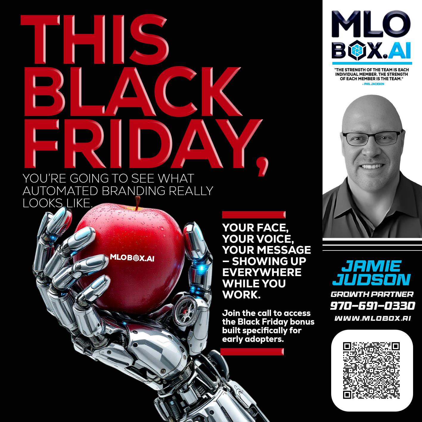 THIS BLACK FRIDAY - Jamie Judson -Senior Mortgage Loan Officer
