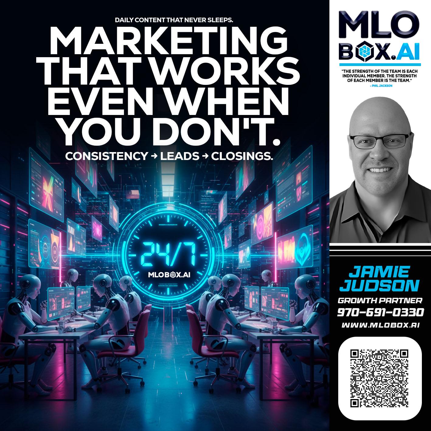 MARKETING THAT WORKS - Jamie Judson -Senior Mortgage Loan Officer