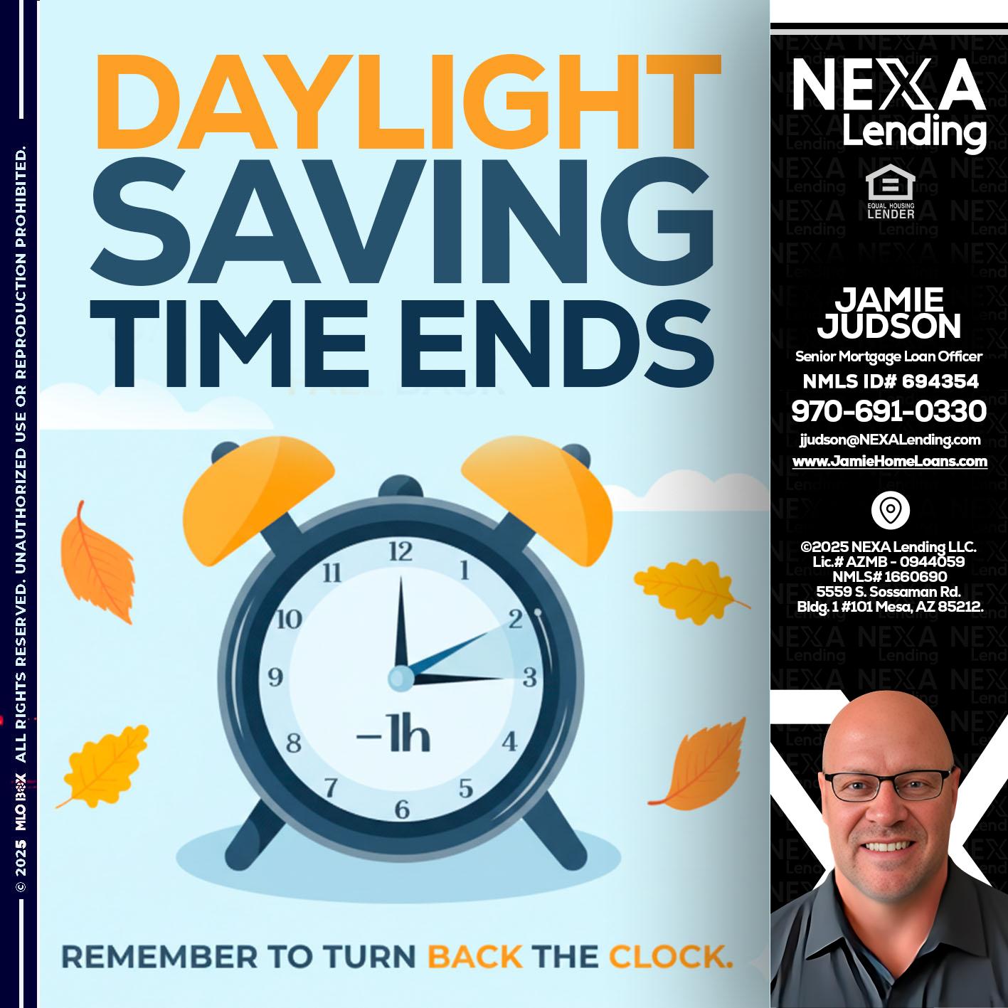 daylight saving - Jamie Judson -Senior Mortgage Loan Officer