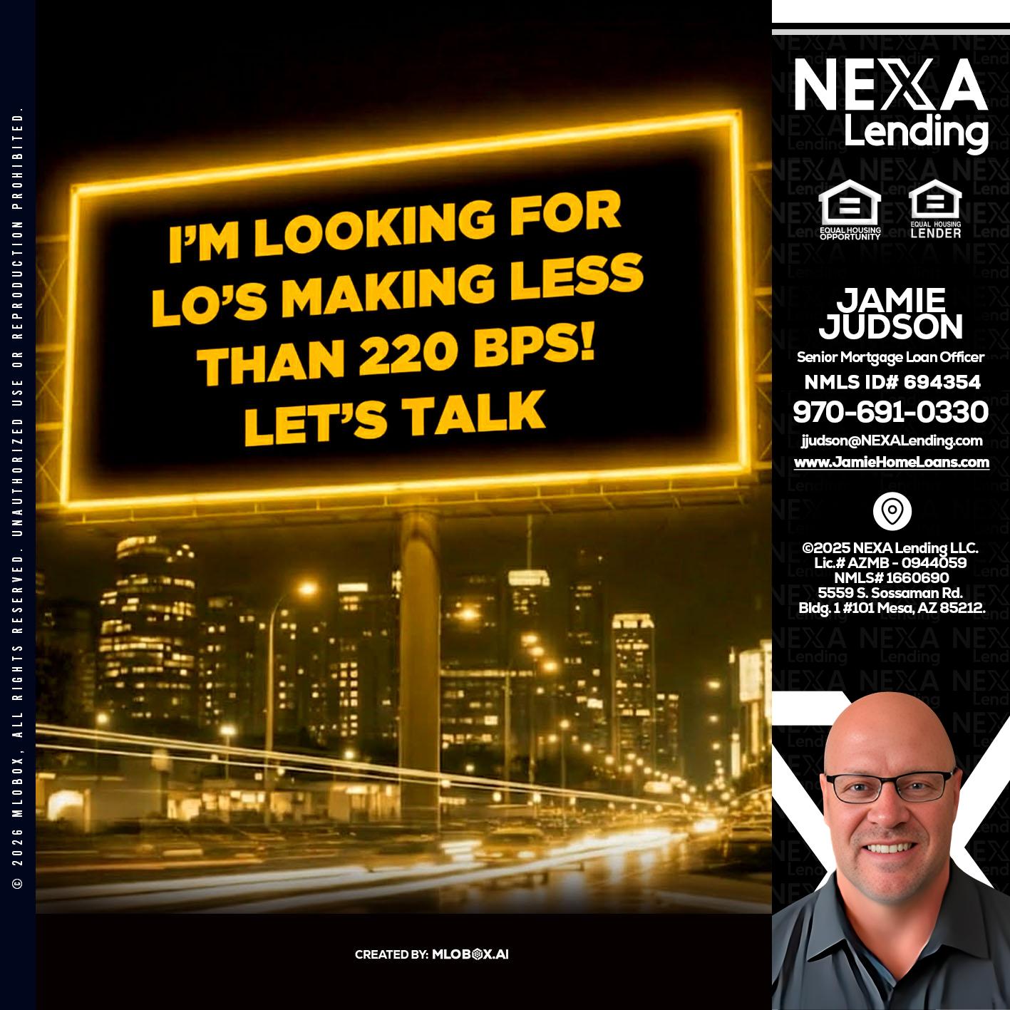 Looking for MLOs - Jamie Judson -Senior Mortgage Loan Officer