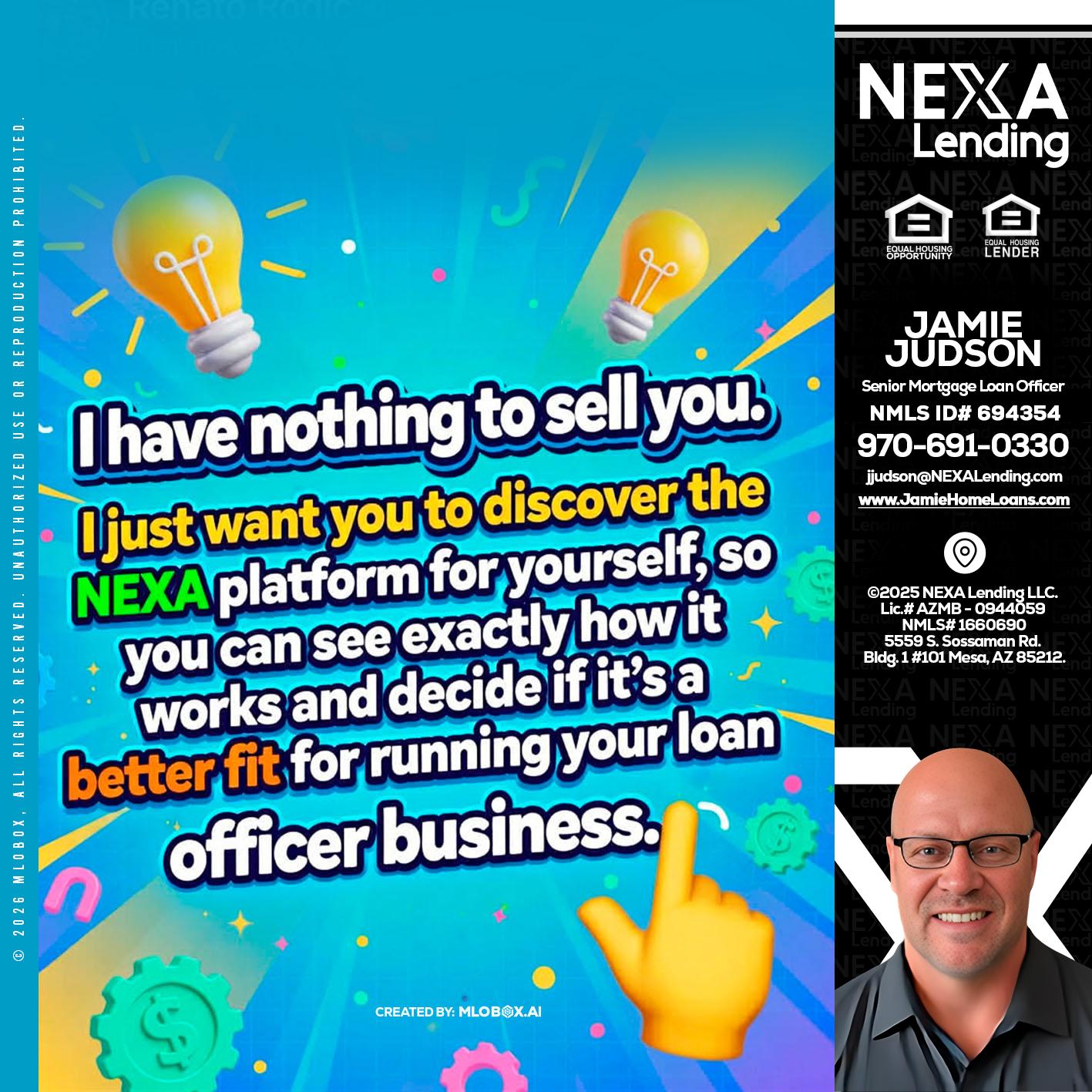 I HAVE NOTHING - Jamie Judson -Senior Mortgage Loan Officer