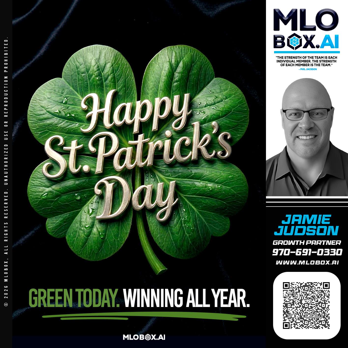 happy st Patricks day - Jamie Judson -Senior Mortgage Loan Officer