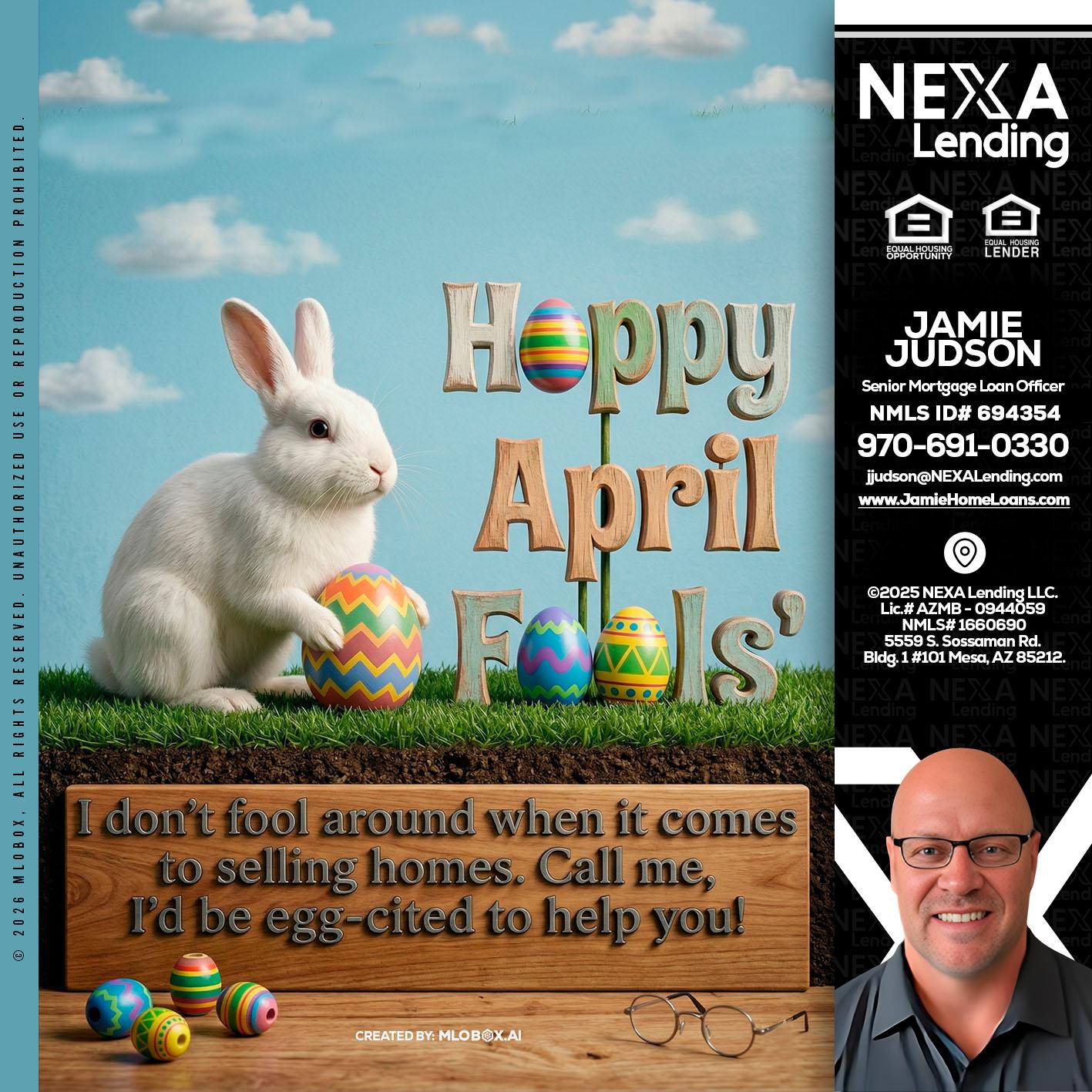 happy april fools - Jamie Judson -Senior Mortgage Loan Officer
