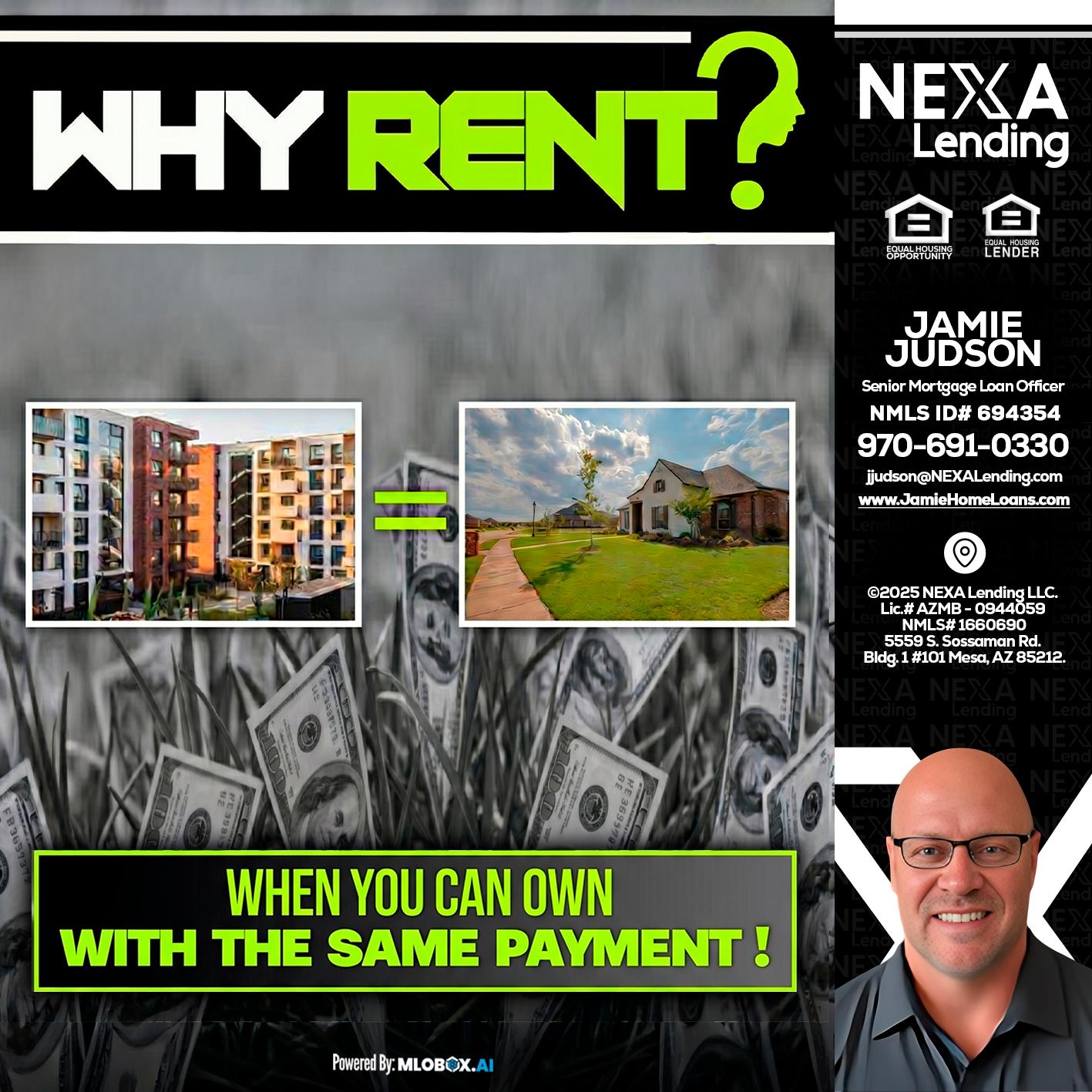 WHY RENT? - Jamie Judson -Senior Mortgage Loan Officer