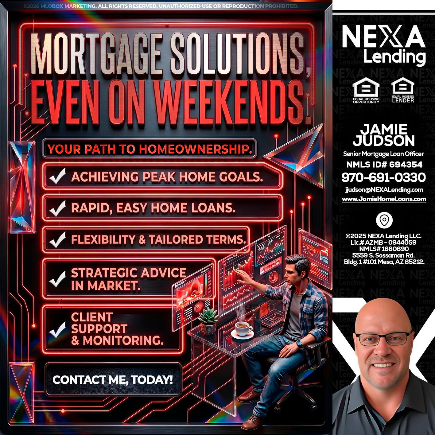 WEEKEND SOLUTIONS - Jamie Judson -Senior Mortgage Loan Officer
