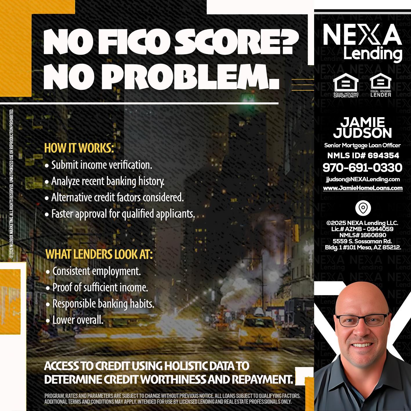 NO FICO SCORE? - Jamie Judson -Senior Mortgage Loan Officer