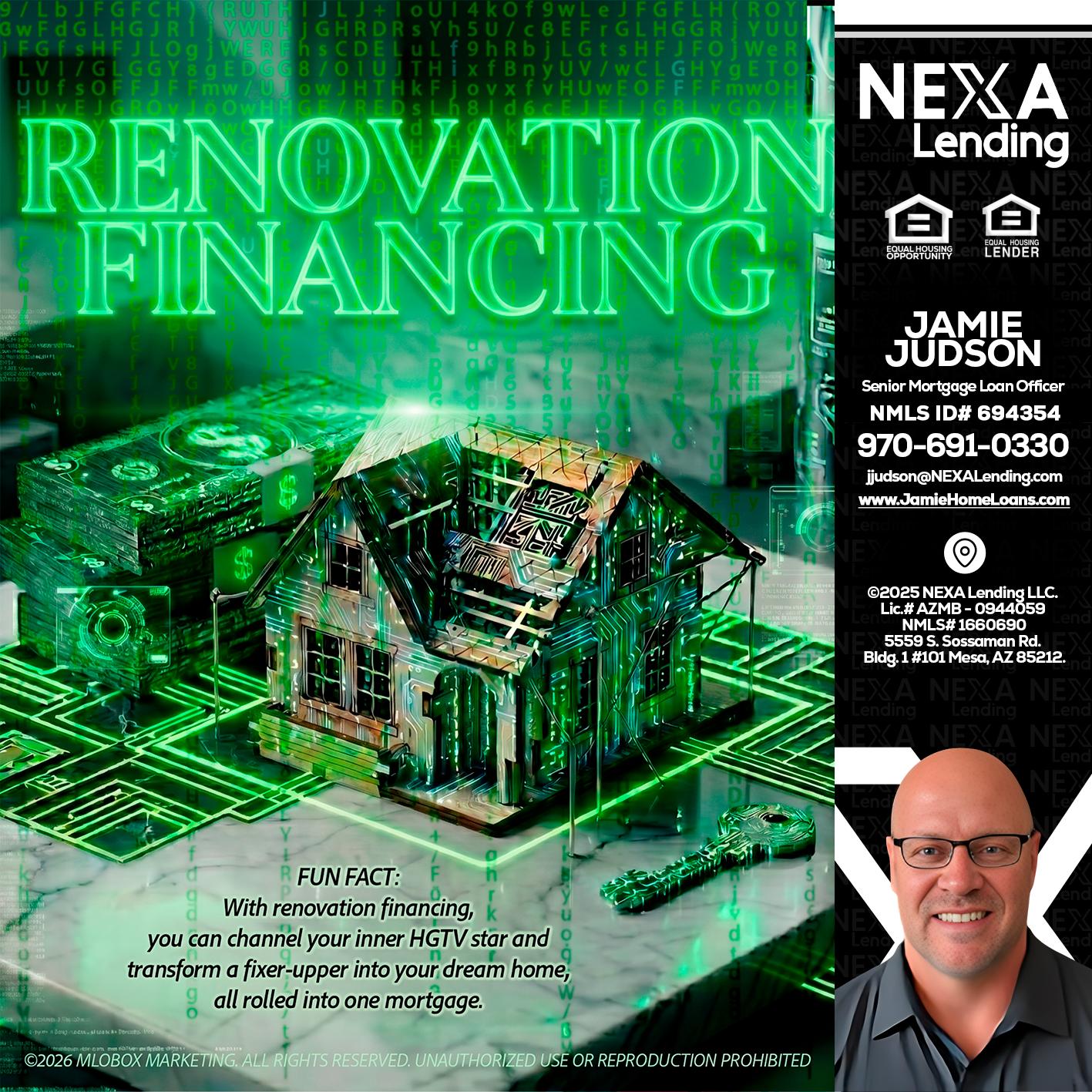 RENOVATION FINANCING - Jamie Judson -Senior Mortgage Loan Officer
