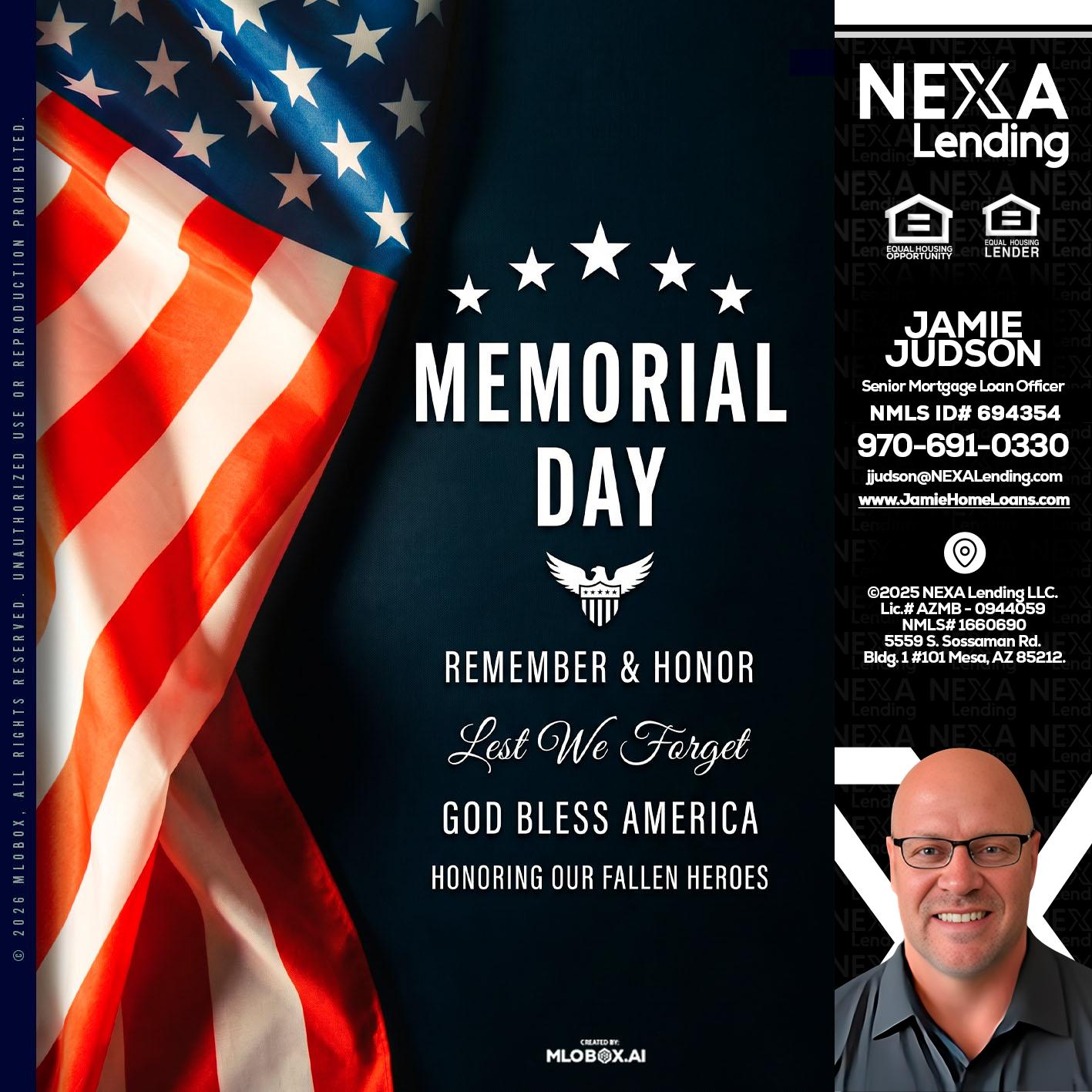 MEMORIAL DAY - Jamie Judson -Senior Mortgage Loan Officer