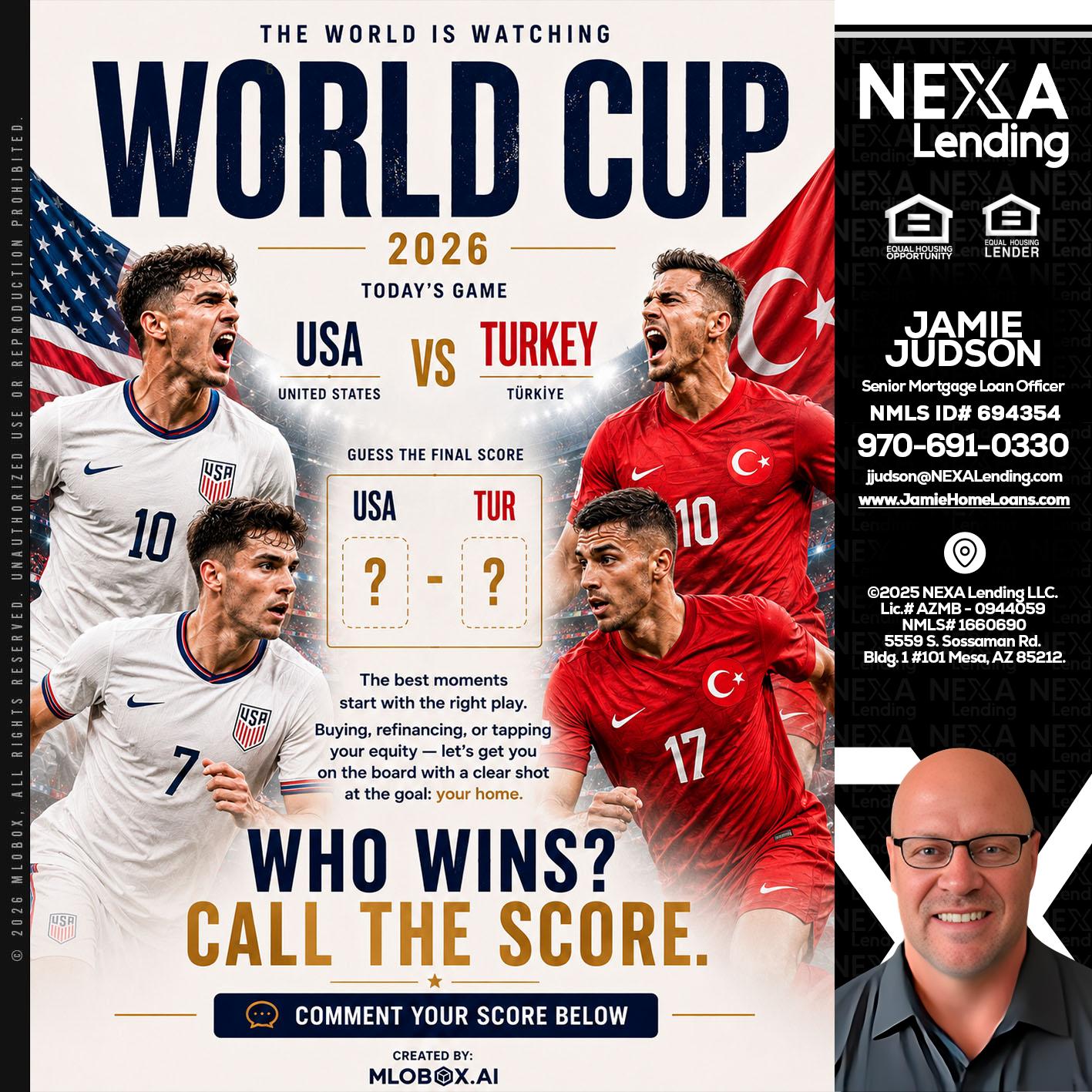 WHOS GONNA WIN? - Jamie Judson -Senior Mortgage Loan Officer
