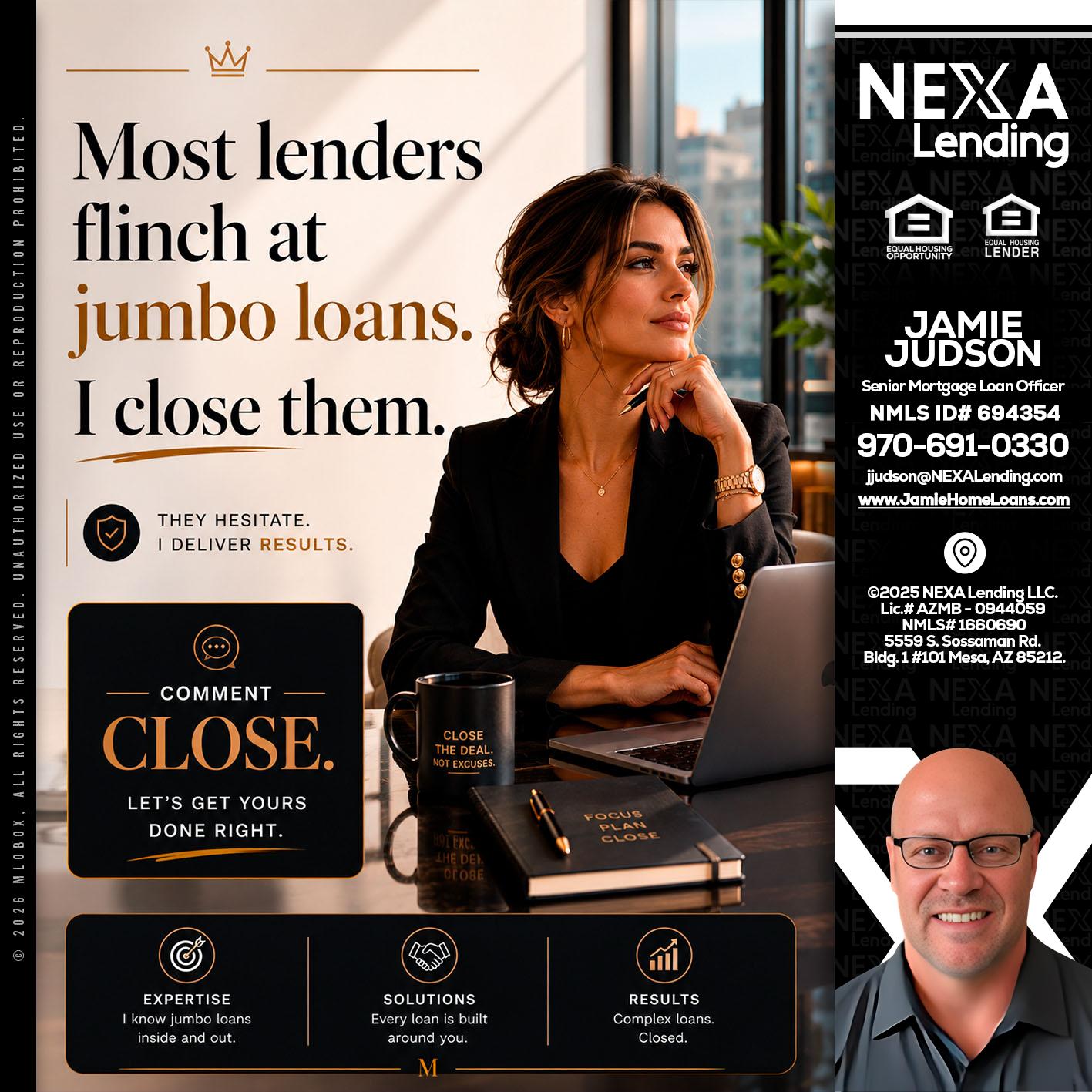 most lenders - Jamie Judson -Senior Mortgage Loan Officer