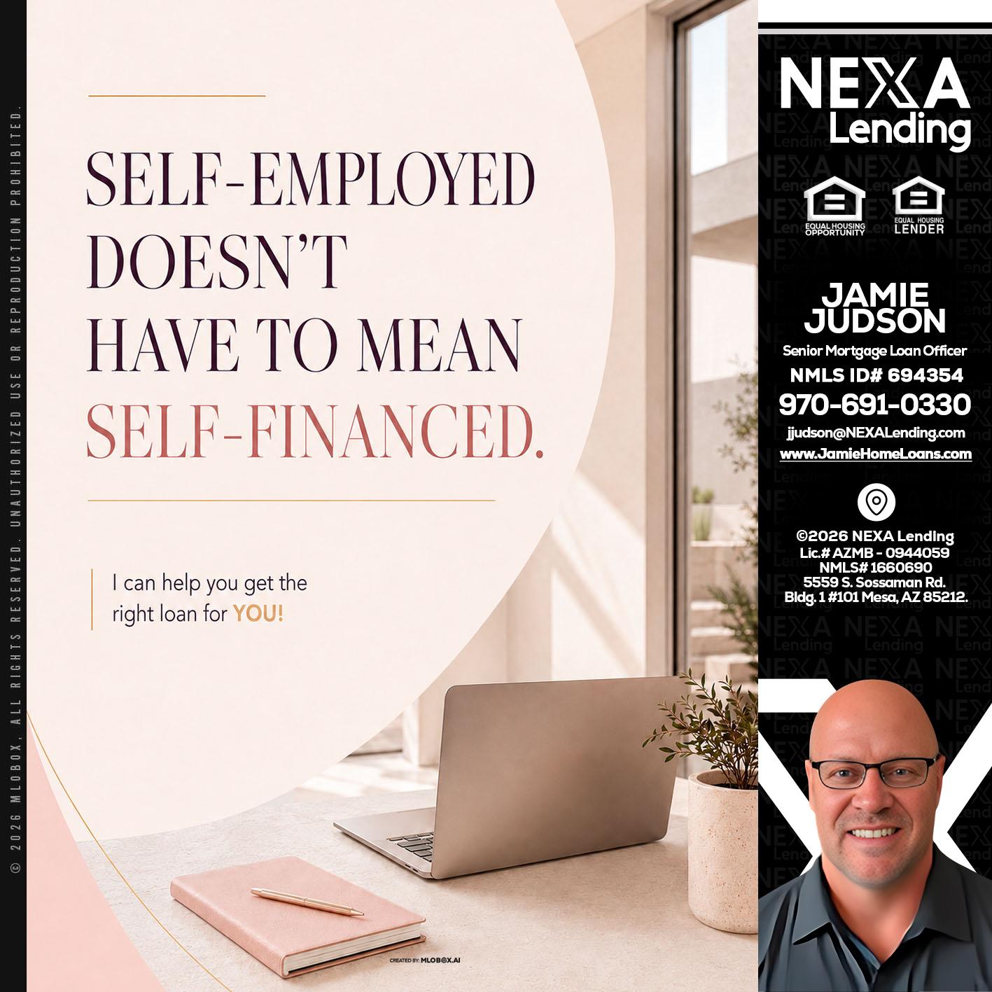 SELF EMPLOYED - Jamie Judson -Senior Mortgage Loan Officer