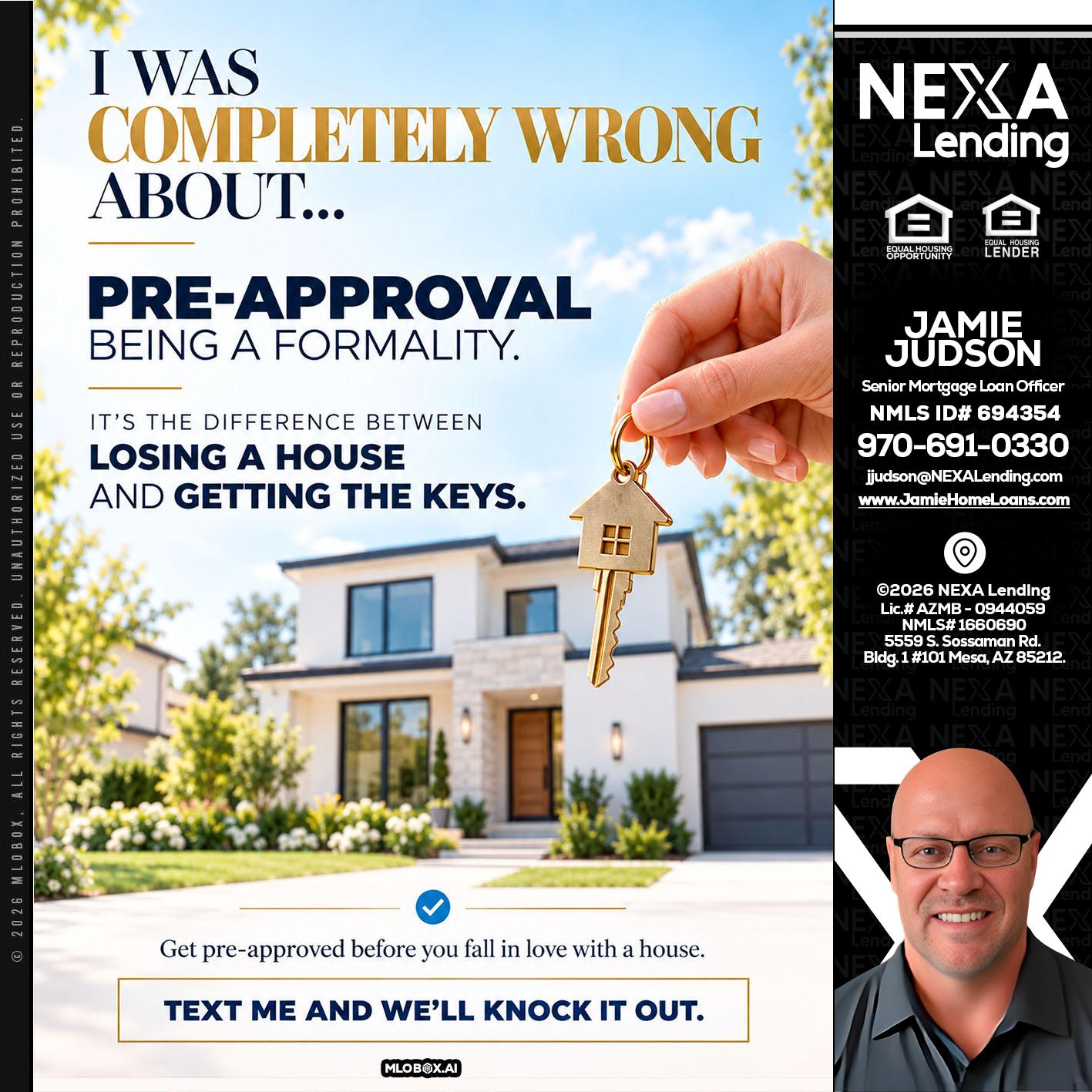 I WAS COMPLETALLY WRONG - Jamie Judson -Senior Mortgage Loan Officer