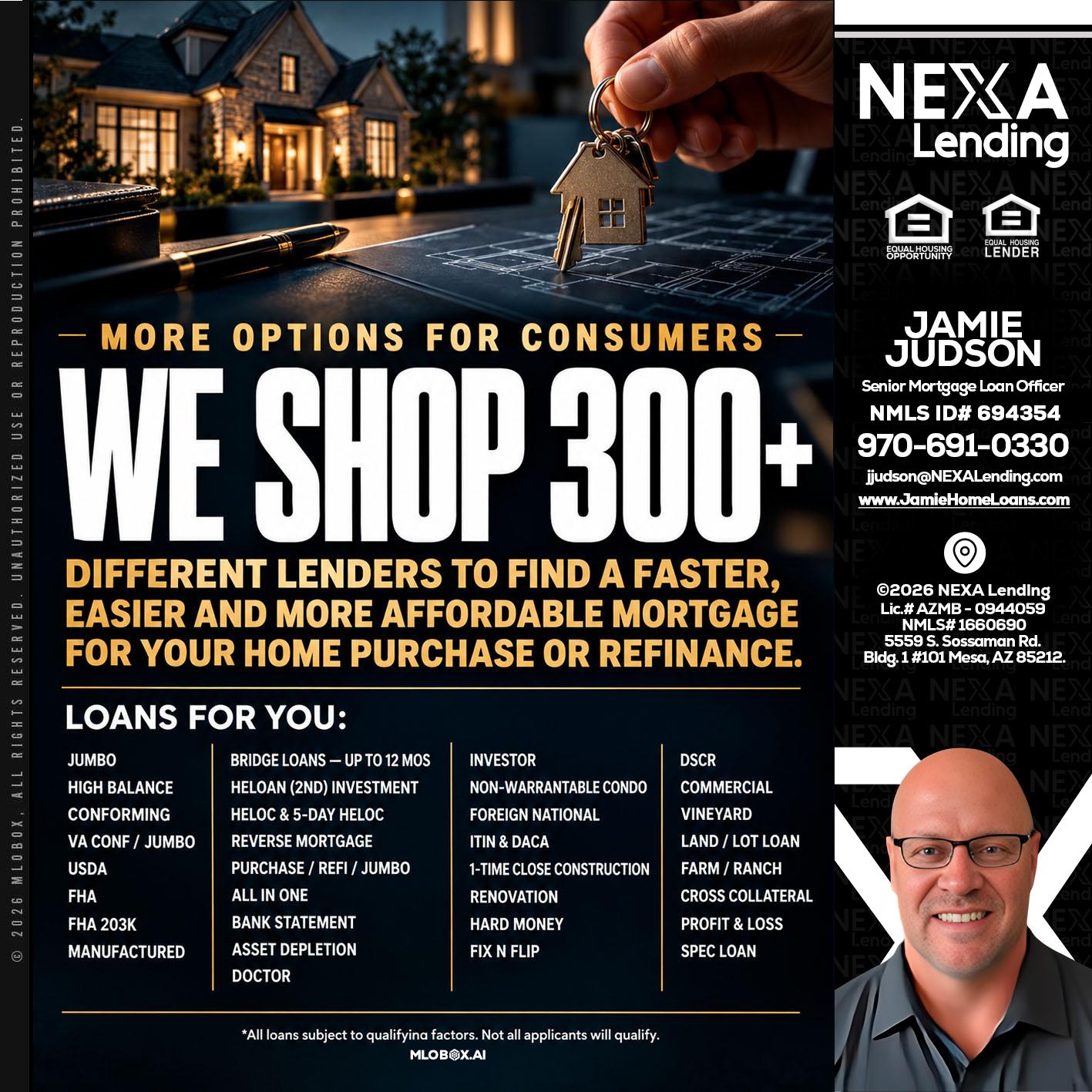 WE SHOP 300+ - Jamie Judson -Senior Mortgage Loan Officer